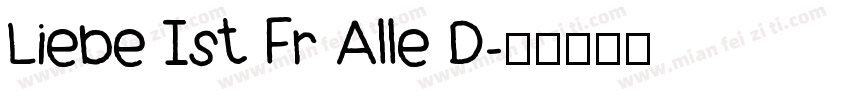 Liebe Ist Fr Alle D字体转换